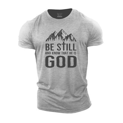 Men's Be Still and Know That He is God Cotton T-Shirt