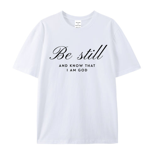 Unisex Be Still Cotton T-Shirt