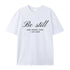Unisex Be Still Cotton T-Shirt