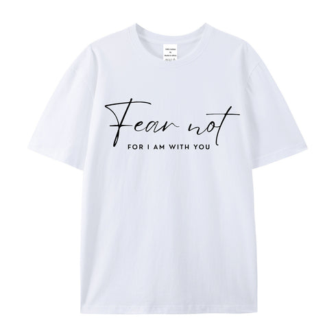 Unisex Fear Not Cotton T-Shirt