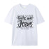 Unisex There Was Jesus Cotton T-Shirt