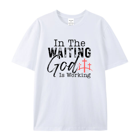Unisex In The Waiting God Is Working Cotton T-Shirt