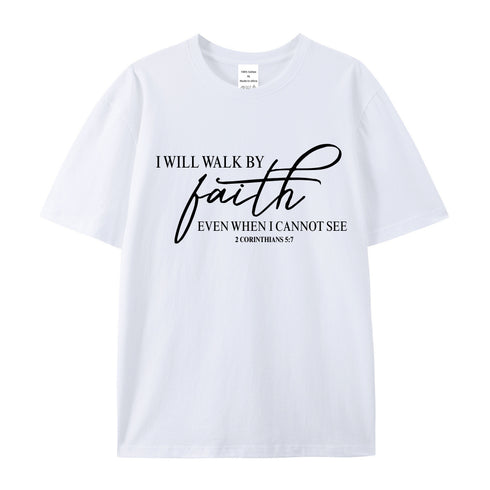 Unisex I Will Walk By Faith Cotton T-Shirt