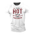 Men's I'm so Hot I Have My Own Firefighter Cotton T-Shirt