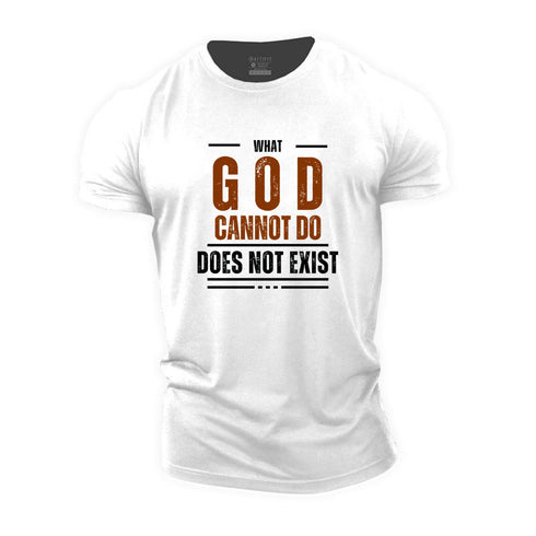 Men's What God Cannot Do Does Not Exist Cotton T-Shirt