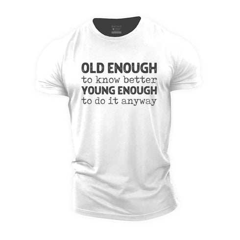 Men's Old Enough Cotton T-Shirt