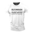Men's Old Enough Cotton T-Shirt
