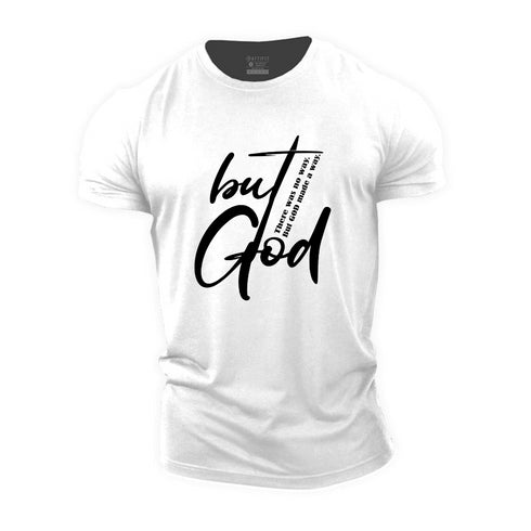 Men's But God Made A Way Cotton T-Shirt