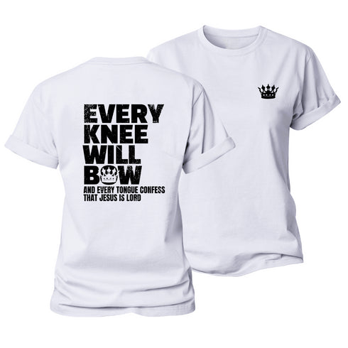 Women's Every Knee Will Bow Cotton T-Shirt