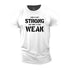 Men's Loud Is Not Strong and Quiet Is Not Weak Cotton T-Shirt