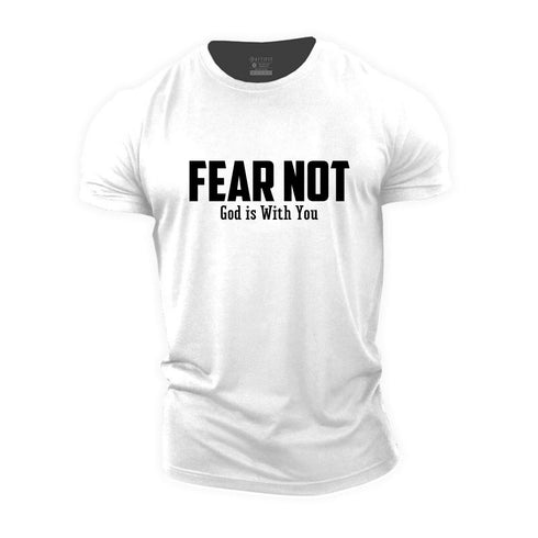 Men's Fear Not God Is With You Cotton T-Shirt