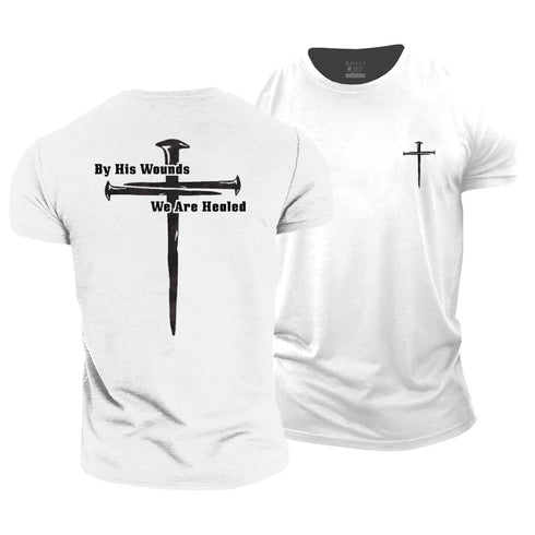 Men's By His Wounds We Are Healed Cotton T-Shirt