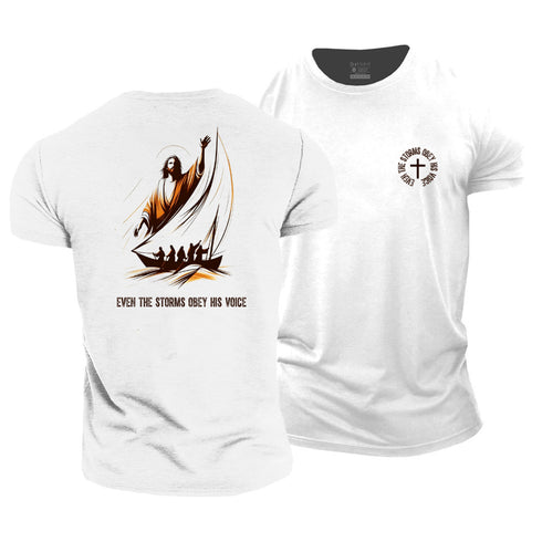 Men's Even The Storms Obey His Voice Cotton T-Shirt