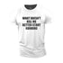 Men's What Doesn't Kill Me Better Start Running Cotton T-Shirt
