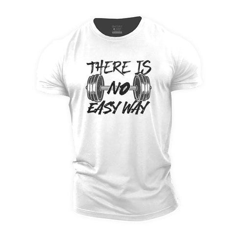 Men's There Is No Easy Way Cotton T-Shirt