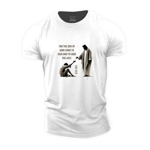 Men's FOR THE SON OF MAN CAME TO SEEK AND TO SAVE THE LOST Cotton T-Shirt