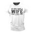 Men's He Who Finds a Wife Finds a Good Thing Cotton T-Shirt