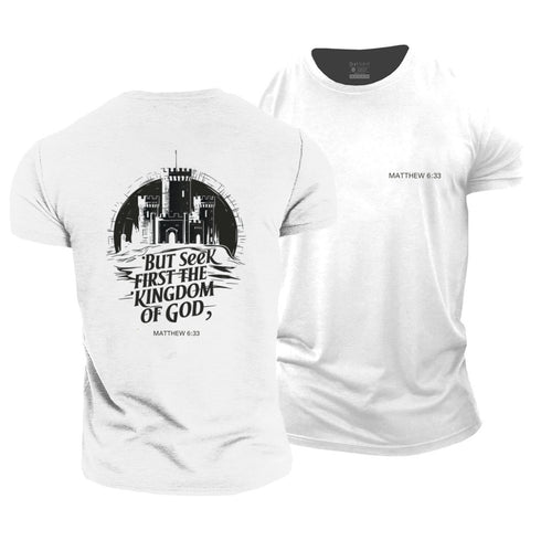Men's But Seek First The Kingdom Of God Cotton T-Shirt