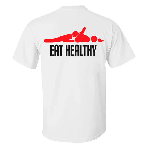Men's Eat Healthy T-shirt