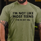 Men's I'm Not Like Most Teens I'm In My 40s T-Shirt