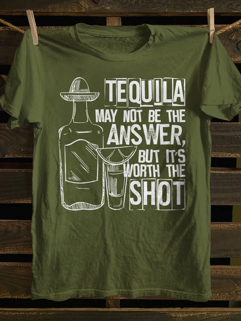 Unisex Tequila May Not Be The Answer T-shirt