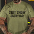 Men's Shit Show Survivor Sarcastic Print T-shirt