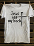 Unisex Jesus Has My Back T-shirt