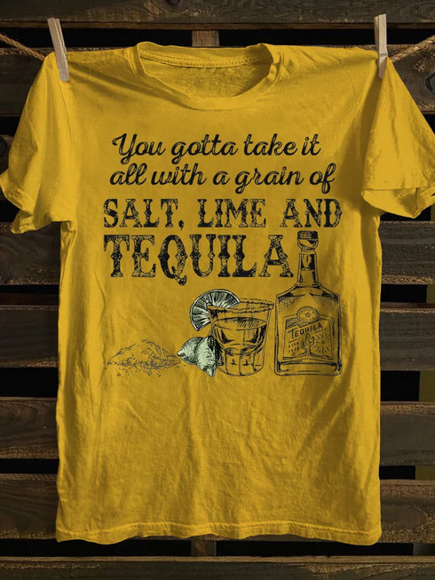 Unisex You Gotta Take It All With A Grain Of Salt T-shirt
