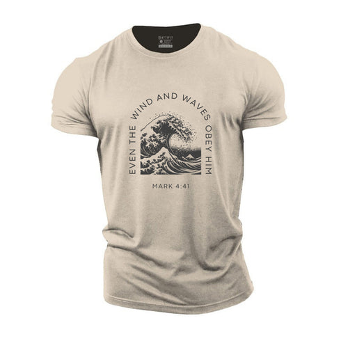 Men's Even The Wind And Wave Obay Him Cotton T-Shirt