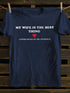 Unisex My Wife Is The Best Thing T-shirt