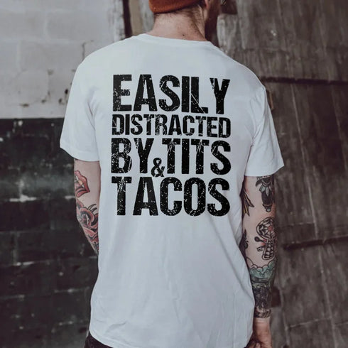 Men's Easily Distracted By&Tits Tacos T-shirt