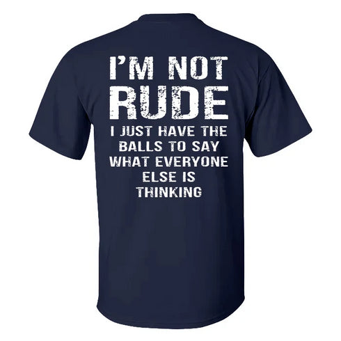 Men's I'm Not Rude T-shirt