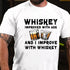 Men's Whiskey Improves With Age And I Improve With Whiskey T-shirt