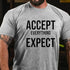 Men's Accept Everything Expect T-Shirt