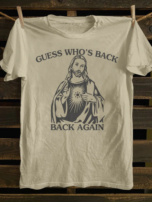 Unisex Guess Who's Back Again Funny Easter Jesus T-shirt