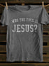 Unisex Who The Fk Is Jesus T-shirt